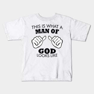 This Is What A Man of God Looks Like Kids T-Shirt